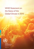 WMO Statement on the Status of the Global Climate in 2015